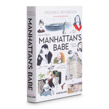 Load image into Gallery viewer, Manhattan's Babe