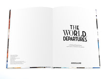 Load image into Gallery viewer, The World of Departures