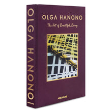 Load image into Gallery viewer, Olga Hanono: The Art of Beautiful Living