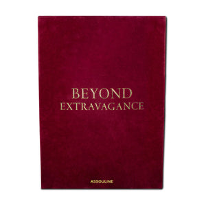Beyond Extravagance: A Royal Collection of Gems and Jewels (Deluxe Edition)